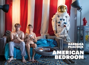 Peacock, Barbara. American Bedroom - Reflections on the Nature of Life. Kehrer Verlag Heidelberg, 2023.