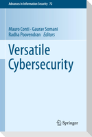 Versatile Cybersecurity