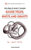 Gauge Fields, Knots and Gravity