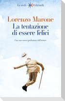 La tentazione di essere felici