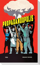 Propagandopolis