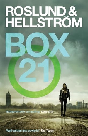 Roslund, Anders / Borge Hellstrom. Box 21 - Ewert Grens 2. Quercus Publishing, 2016.