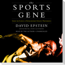 The Sports Gene: Inside the Science of Extraordinary Athletic Performance