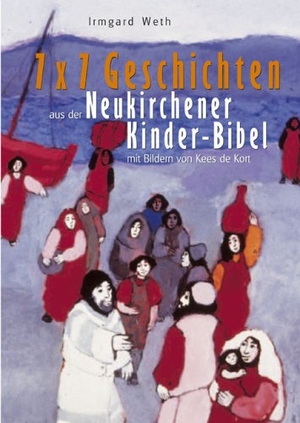 Weth, Irmgard. 7 x 7 Geschichten aus der Neukirchener Kinder-Bibel. Neukirchener Kalenderverl, 2018.