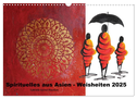 Spirituelles aus Asien - Weisheiten 2025 (Wandkalender 2025 DIN A3 quer), CALVENDO Monatskalender