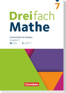 Dreifach Mathe 7. Schuljahr - Ausgabe N - Arbeitsheft mit Medien und Lösungen