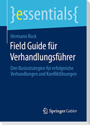 Field Guide für Verhandlungsführer