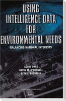 Using Intelligence Data for Environmental Needs