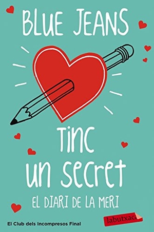 Blue Jeans. Tinc un secret. El diari de la Meri. labutxaca, 2016.