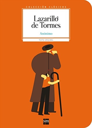 Anónimo. Lazarillo de Tormes. Fundación Santa María-Ediciones SM, 2017.