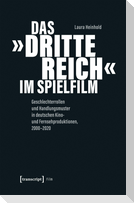 Das 'Dritte Reich' im Spielfilm