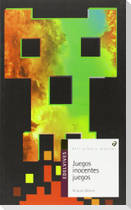 Juegos, inocentes juegos