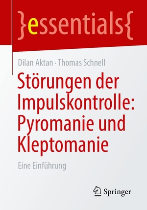 Aktan, Dilan / Thomas Schnell. Störungen der Impulskontrolle: Pyromanie und Kleptomanie - Eine Einführung. Springer-Verlag GmbH, 2026.