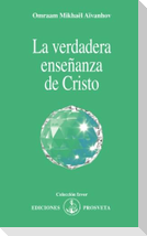 La verdadera enseñanza de Cristo