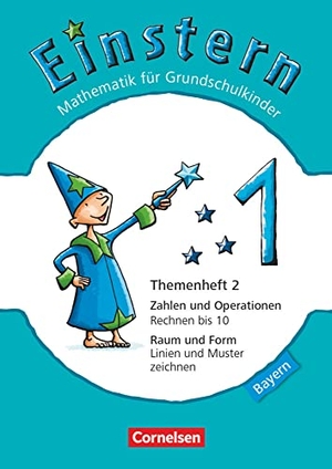 Bauer, Roland / Jutta Maurach. Einstern 01 Themenheft 2 Bayern. Cornelsen Verlag GmbH, 2014.
