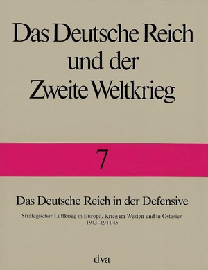 Boog, Horst / Vogel, Detlef et al. Das Deutsche Reich in der Defensive - Strategischer Luftkrieg in Europa, Krieg im Westen und in Ostasien 1943-1944/45. DVA Dt.Verlags-Anstalt, 2001.