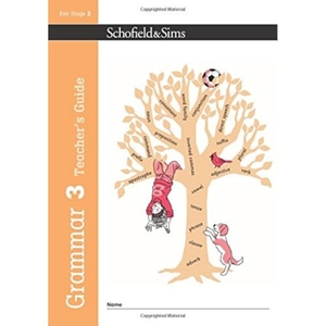 Matchett, Carol. Grammar 3 Teacher's Guide. Schofield & Sims Ltd, 2017.