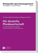 Die deutsche Pferdewirtschaft