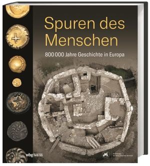 Bánffy, Eszter / Kerstin P. Hofmann et al (Hrsg.). Spuren des Menschen - 800 000 Jahre Geschichte in Europa. Herder Verlag GmbH, 2019.
