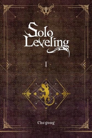 Chugong. Solo Leveling, Vol. 1 (novel). Yen Press, 2021.