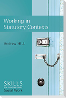 Working in Statutory Contexts