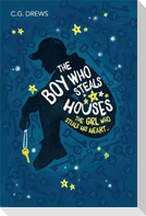 The Boy Who Steals Houses