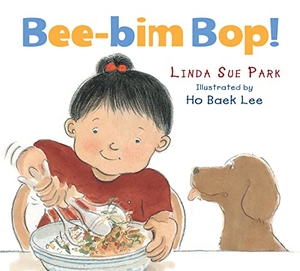 Park, Linda Sue. Bee-Bim Bop!. HarperCollins, 2023.