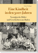 Eine Kindheit in den 50er-Jahren
