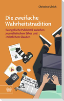 Die zweifache Wahrheitstradition