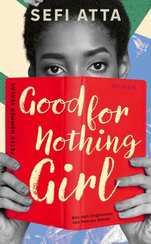Atta, Sefi. Good for Nothing Girl. Peter Hammer Verlag GmbH, 2026.