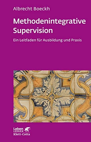 Boeckh, Albrecht. Methodenintegrative Supervision (Leben lernen, Bd. 210) - Ein Leitfaden für Ausbildung und Praxis. Klett-Cotta Verlag, 2017.