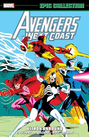 Thomas, Roy. Avengers West Coast Epic Collection: Ultron Unbound. Marvel, 2024.