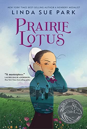 Park, Linda Sue. Prairie Lotus. HarperCollins, 2022.