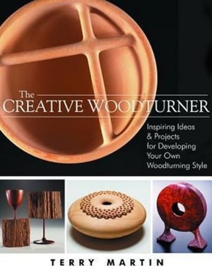 Martin, Terry / Janice Stevens. The Creative Woodturner - Inspiring Ideas and Projects for Developing Your Own Woodturning Style. Globe Pequot Publishing Group Inc, 2014.