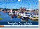 Polnische Ostseeküste - Gemalt von Swinemünde bis Danzig (Wandkalender 2022 DIN A4 quer)