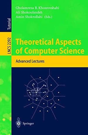 Khosrovshahi, Gholamreza B. / Amin Shokrollahi et al (Hrsg.). Theoretical Aspects of Computer Science - Advanced Lectures. Springer Berlin Heidelberg, 2002.