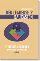 Der Leadership Baukasten - Führung aufbauen