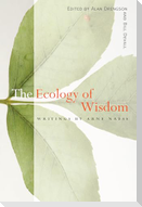 The Ecology of Wisdom