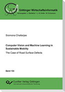Computer Vision and Machine Learning in Sustainable Mobility: The Case of Road Surface Defects