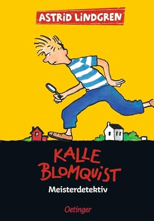 Lindgren, Astrid. Kalle Blomquist Meisterdetektiv. Oetinger, 1996.