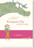 Prinzessin Fibi und der Drache