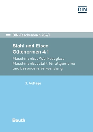 DIN e. V. (Hrsg.). Stahl und Eisen: Gütenormen 4/1 - Maschinenbau/Werkzeugbau Maschinenbaustahl für allgemeine und besondere Verwendung. Beuth Verlag, 2023.
