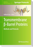 Transmembrane ¿-Barrel Proteins