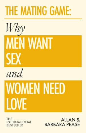 Pease, Allan / Barbara Pease. The Mating Game - Why Men Want Sex & Women Need Love. Running Press Kids, 2026.