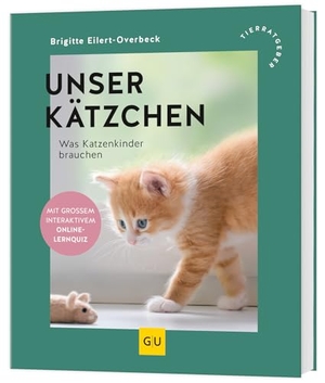 Eilert-Overbeck, Brigitte. Unser Kätzchen - Was Katzenkinder brauchen. Graefe und Unzer Verlag, 2026.