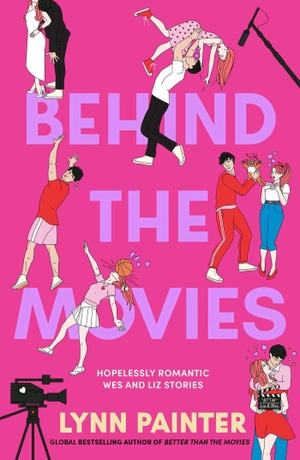 Painter, Lynn. Behind the Movies - Outtakes and Extras from Liz and Wez!. Simon + Schuster UK, 2027.