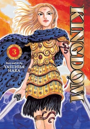 Hara, Yasuhisa. Kingdom, Vol. 3. Viz Media, Subs. of Shogakukan Inc, 2026.