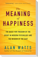 The Meaning of Happiness