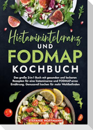Histaminintoleranz und Fodmap Kochbuch