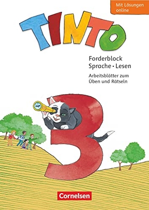 Aschenbrandt, Stephanie / Daugs, Helge et al. Tinto Sprachlesebuch 3. Schuljahr - Forderblock Sprache und Lesen - Arbeitsblätter zum Üben und Rätseln mit Lösungen. Cornelsen Verlag GmbH, 2020.